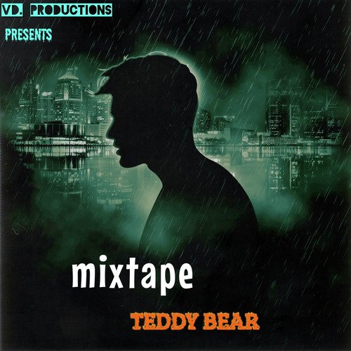 MIXTAPE TEDDY BEAR V boss MP3 Download
